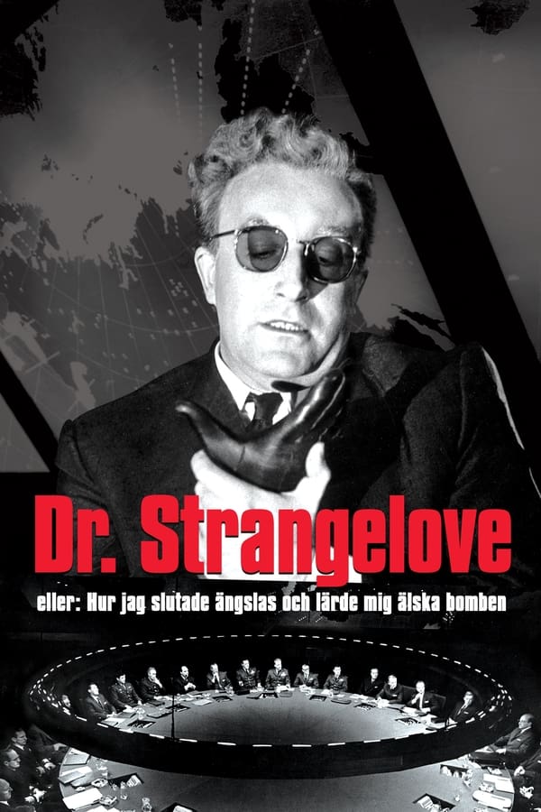 Affisch för Dr. Strangelove Eller: Hur Jag Slutade Ängslas Och Lärde Mig Älska Bomben