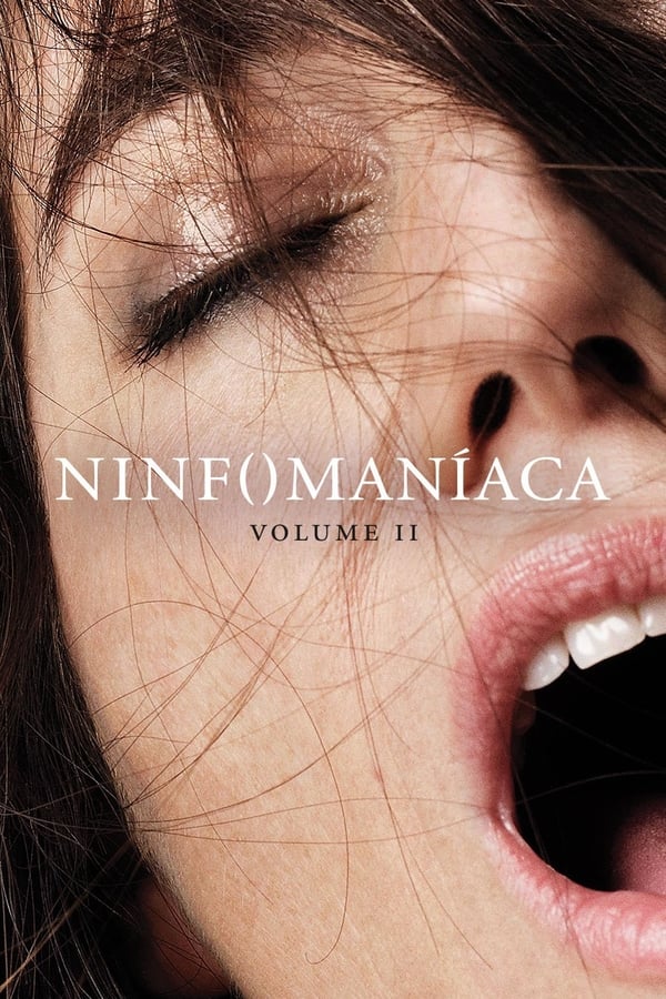 Ninfomaniaca: Volume 2