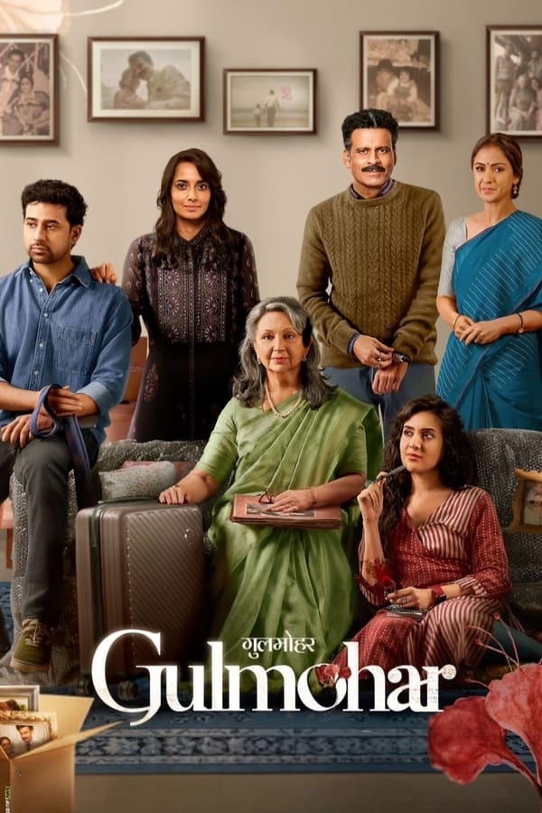Gulmohar (2023) Hindi 1080p-720p-480p HDRip x264 AAC 5.1 ESubs Full Bollywood Movie