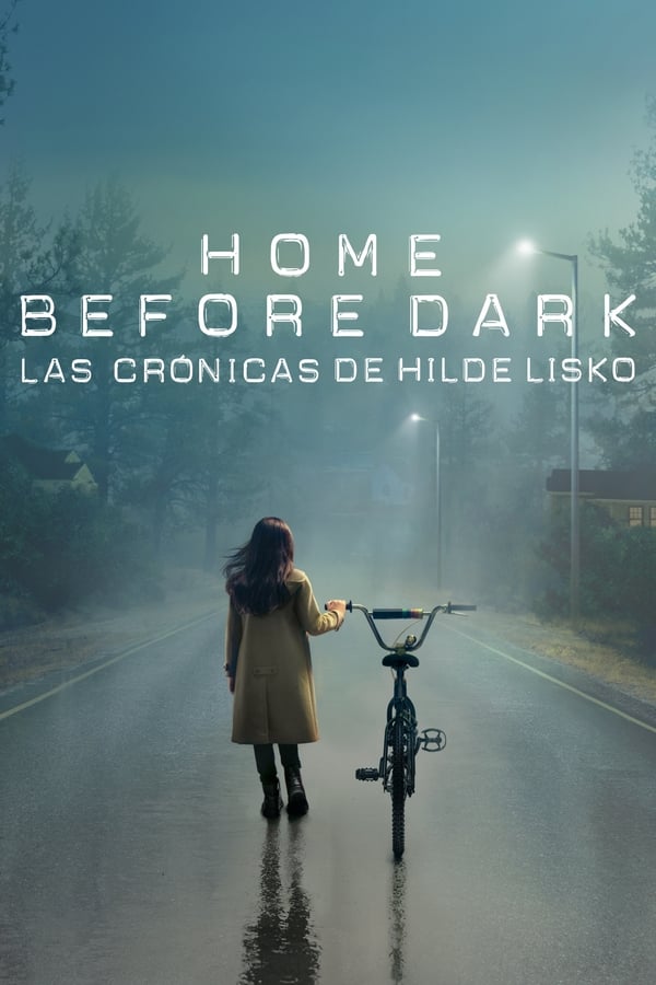 ver Home Before Dark online latino gratis completa hd