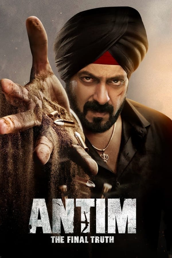 Antim: The Final Truth (2021) Hindi HD Movie