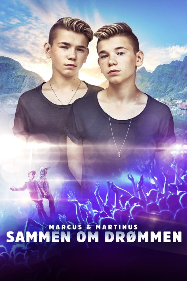 Affisch för Marcus & Martinus: Tillsammans Mot Drömmen