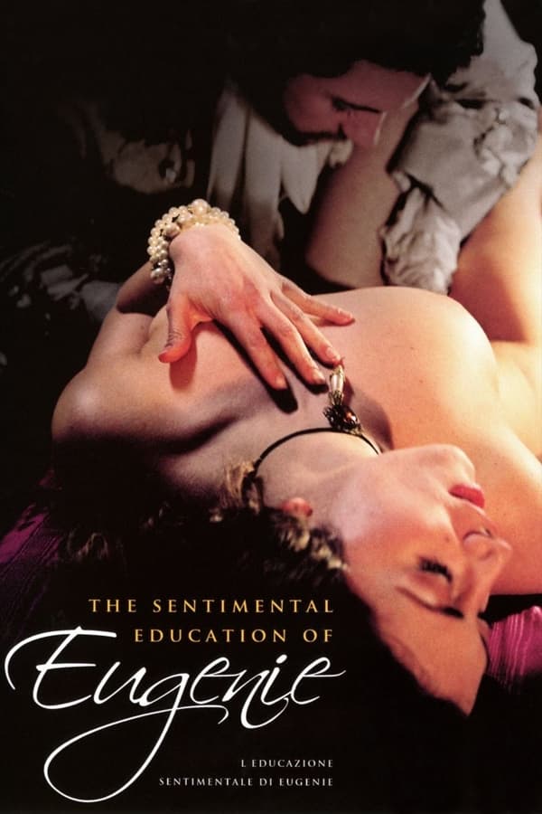 The Sentimental Education of Eugénie (2005)