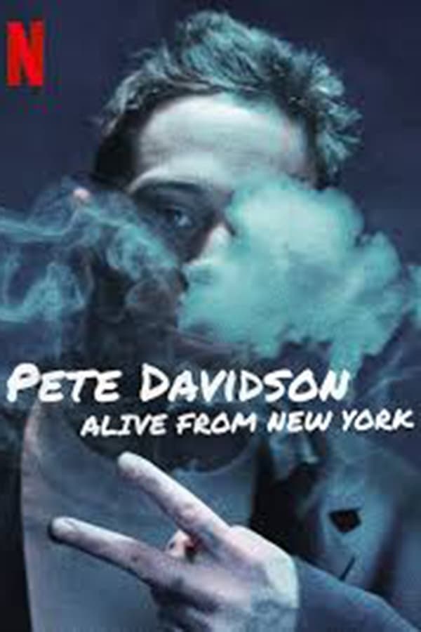 Pete Davidson: Alive From New York