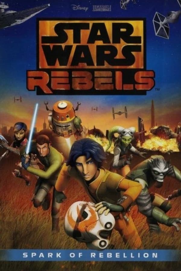 Star Wars Rebels: Scintilla Di Ribellione