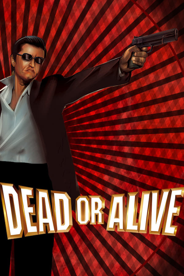 Affisch för Dead Or Alive