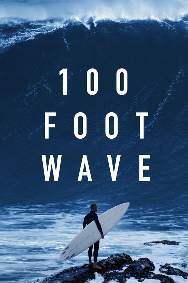 100 Foot Wave - Season 1