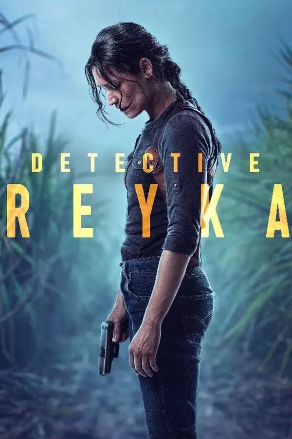 Detective Reyka