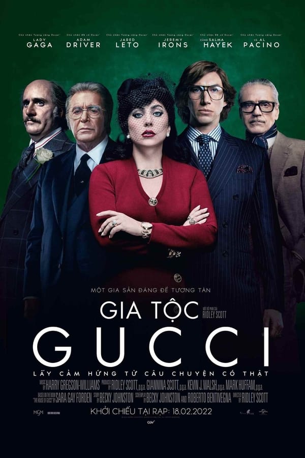 Gia Tộc Gucci-House of Gucci
