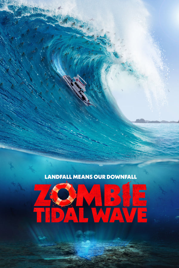 Zombie Tidal Wave (2019) — The Movie Database (TMDB)