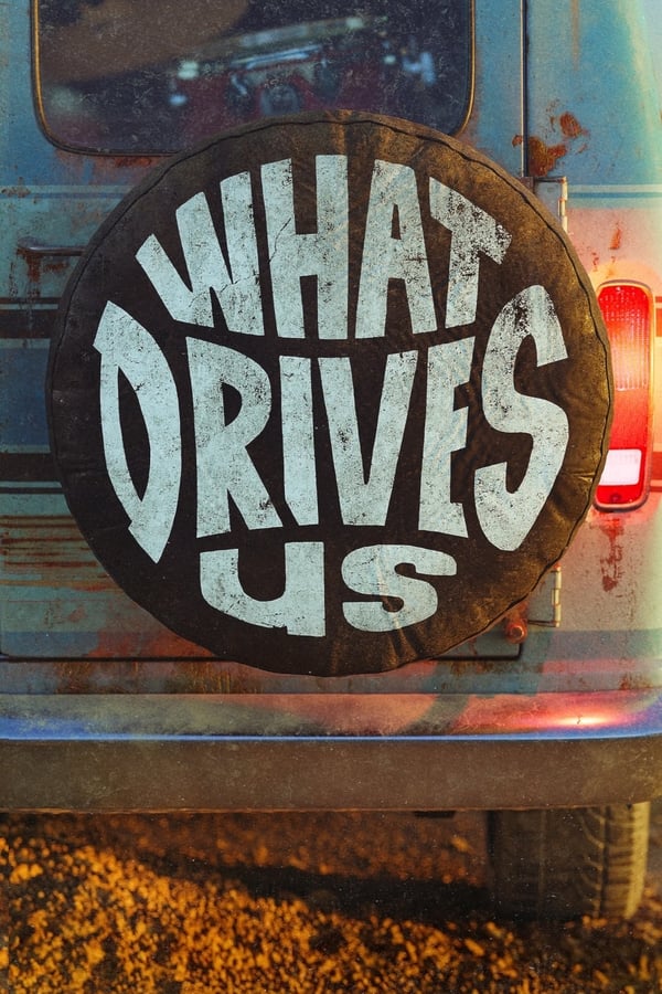 Affisch för What Drives Us