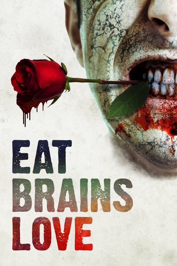 Eat Brains Love (2019) HD WEB-Rip 1080p Latino (Line)