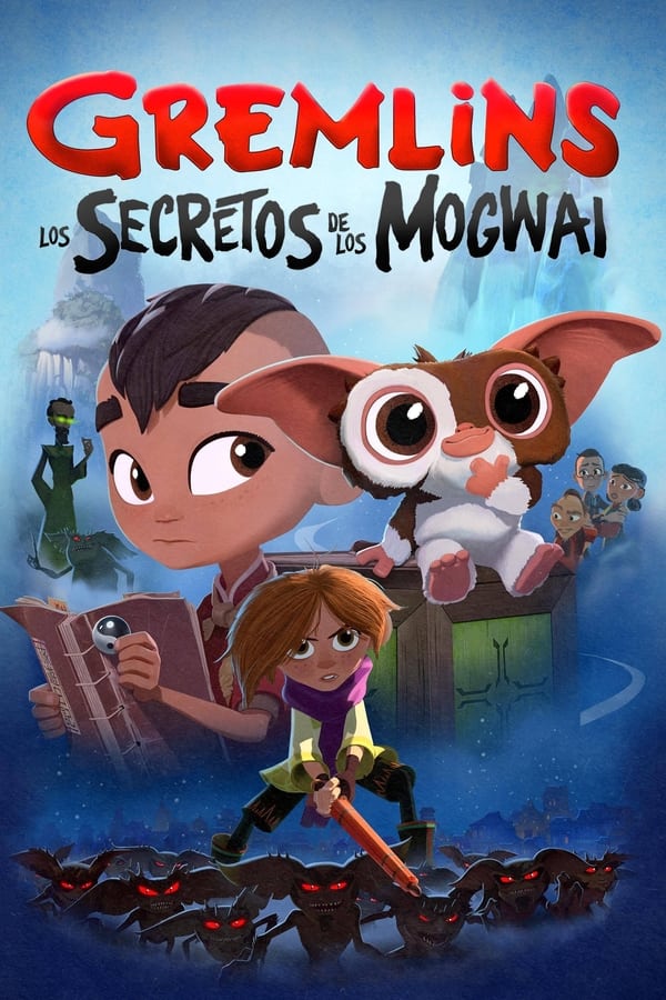 Gremlins: Los Secretos de Mogwai  (2023) Full HD Temporada 1 WEB-DL 1080p Dual-Latino