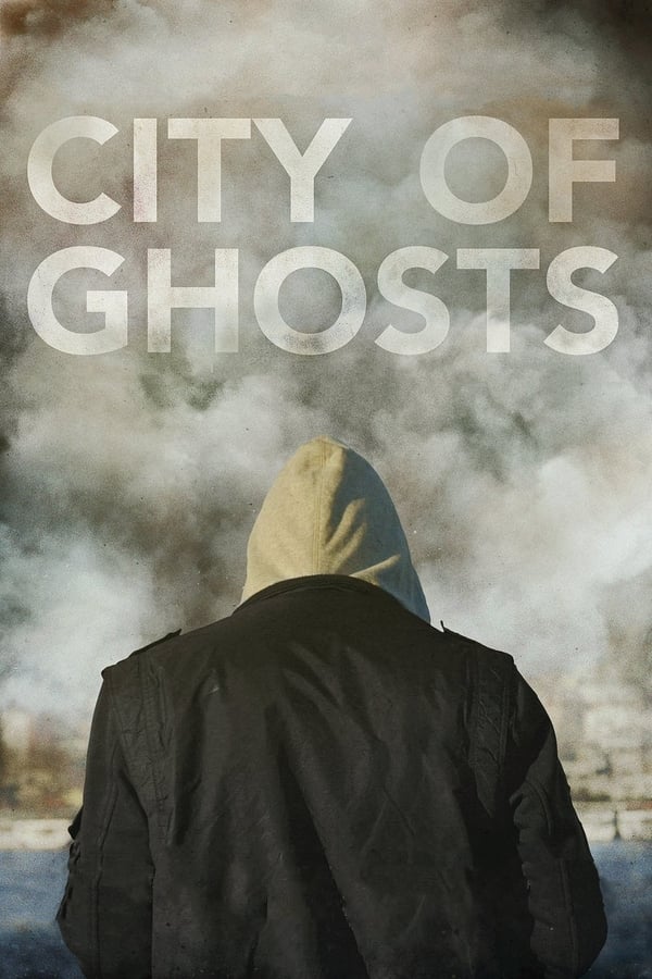 Affisch för City Of Ghosts