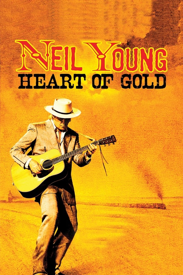 Affisch för Neil Young: Heart Of Gold