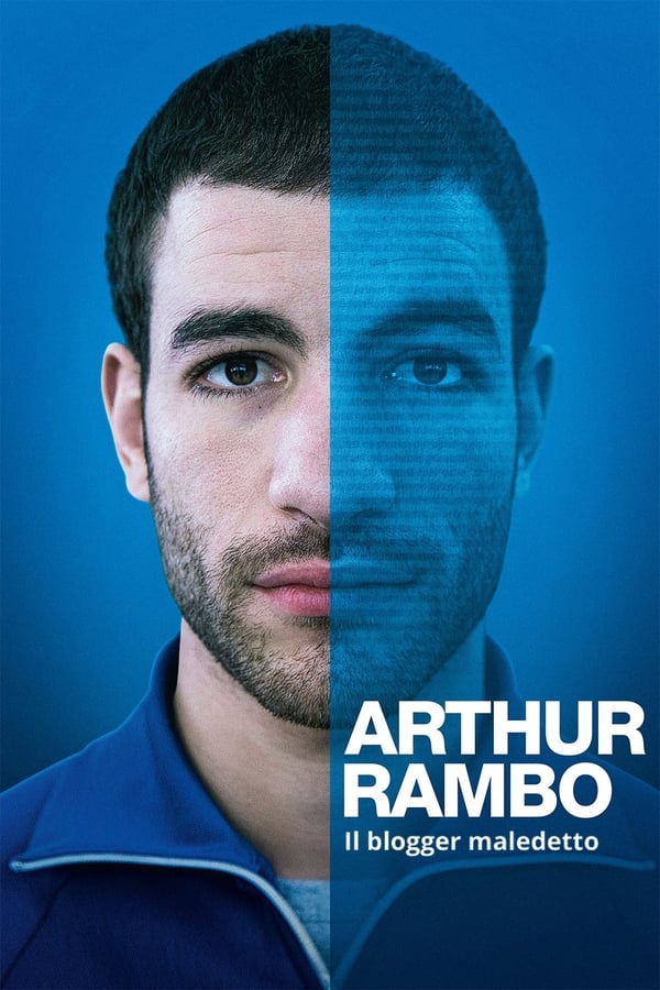 Arthur Rambo – Il blogger maledetto