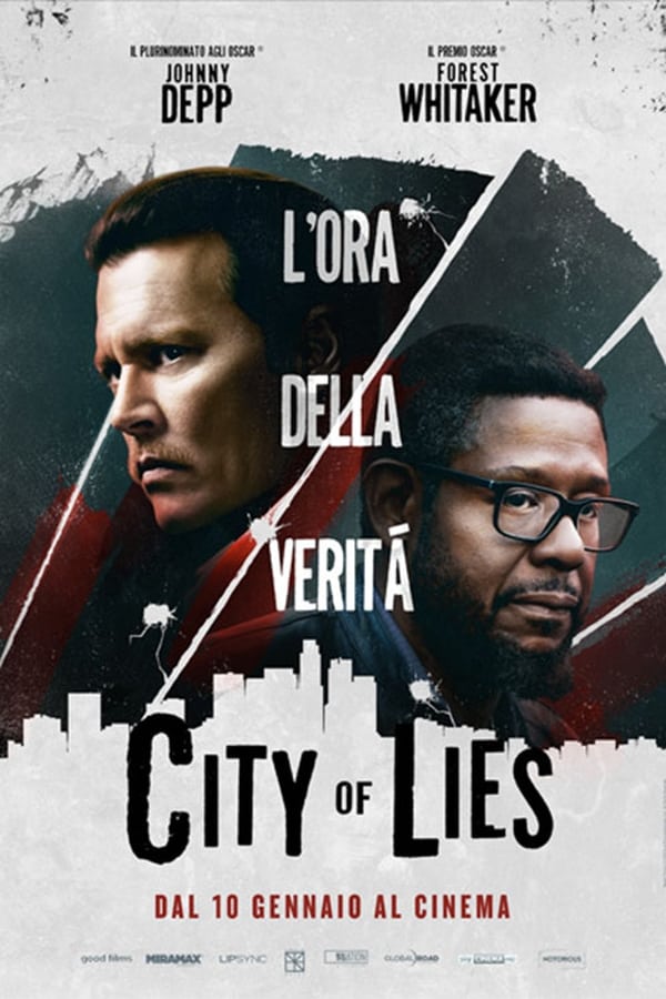 City of lies – L’ora della verità