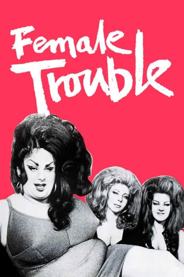 Affisch för Female Trouble