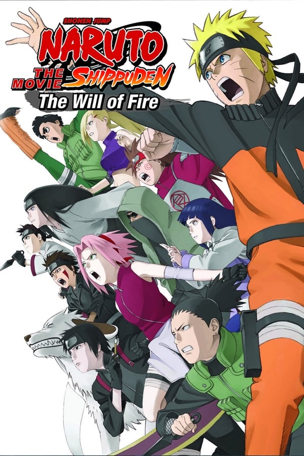 Naruto Shippuden the Movie 3 - The Will of Fire (2009)