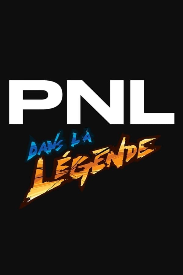 PNL – Dans la légende tour