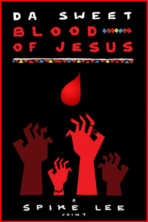 Affisch för Da Sweet Blood Of Jesus
