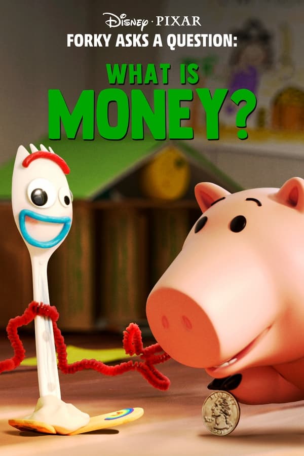 I perché di Forky: Che cosa sono i soldi?