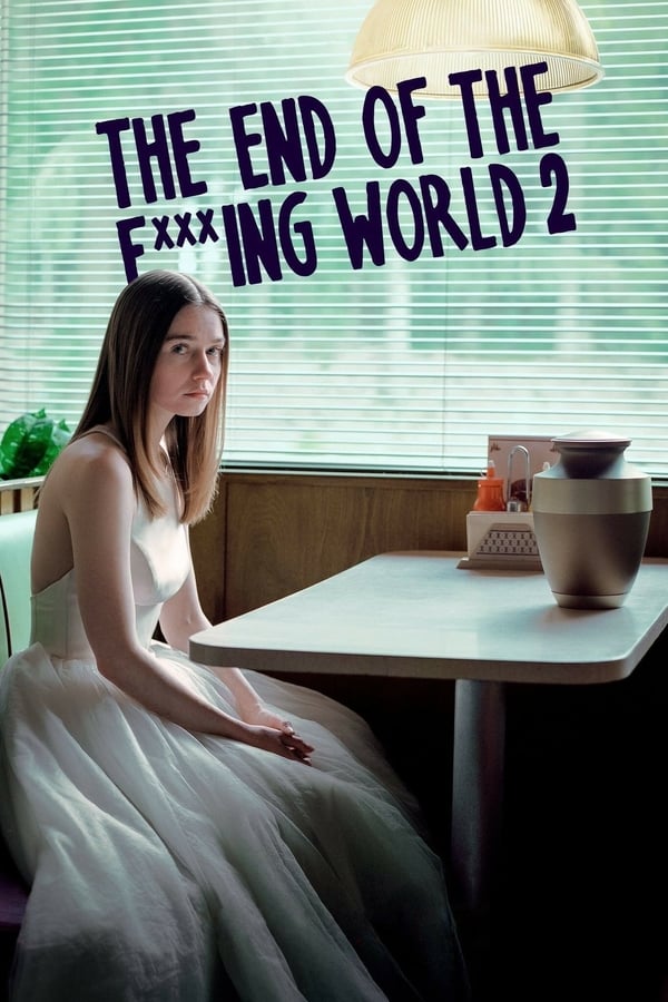 Affisch för The End Of The F***ing World: Säsong 2