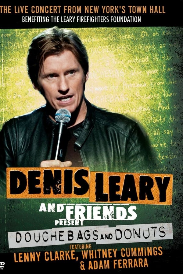 EN - Denis Leary And Friends Present: Douchebags And Donuts (2011)