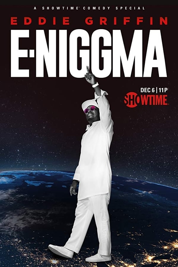 EN - Eddie Griffin: E-Niggma (2019)