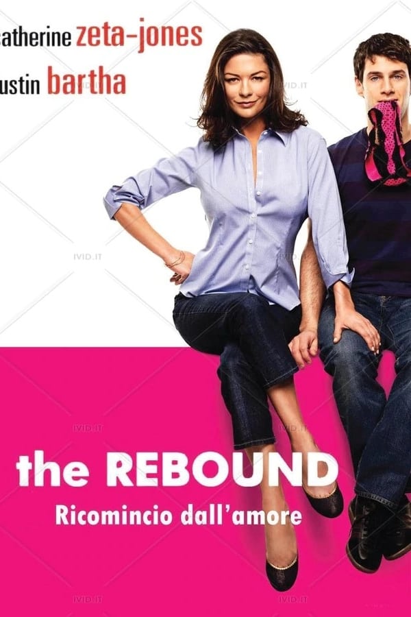 The Rebound – Ricomincio dall’amore