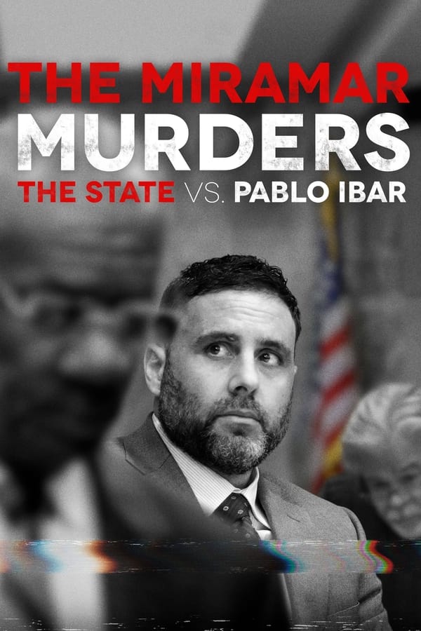 Affisch för Miramar Murders: The State Vs. Pablo Ibar