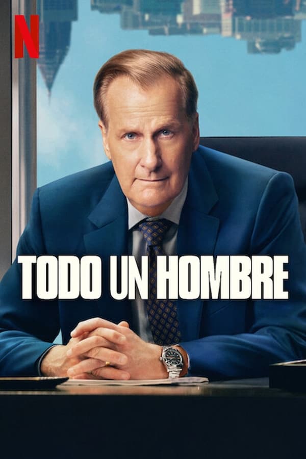 Todo un Hombre (2024) Full HD Temporada 1 WEB-DL 1080p Dual-Latino