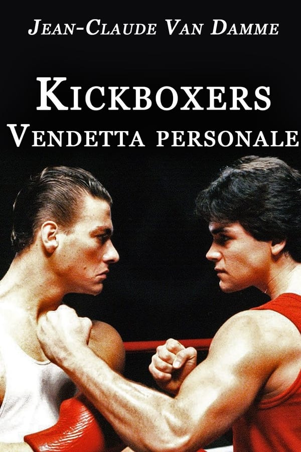 Kickboxers – Vendetta personale