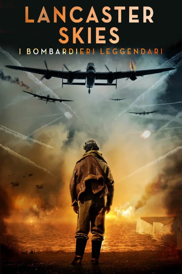 Lancaster Skies – I bombardieri leggendari