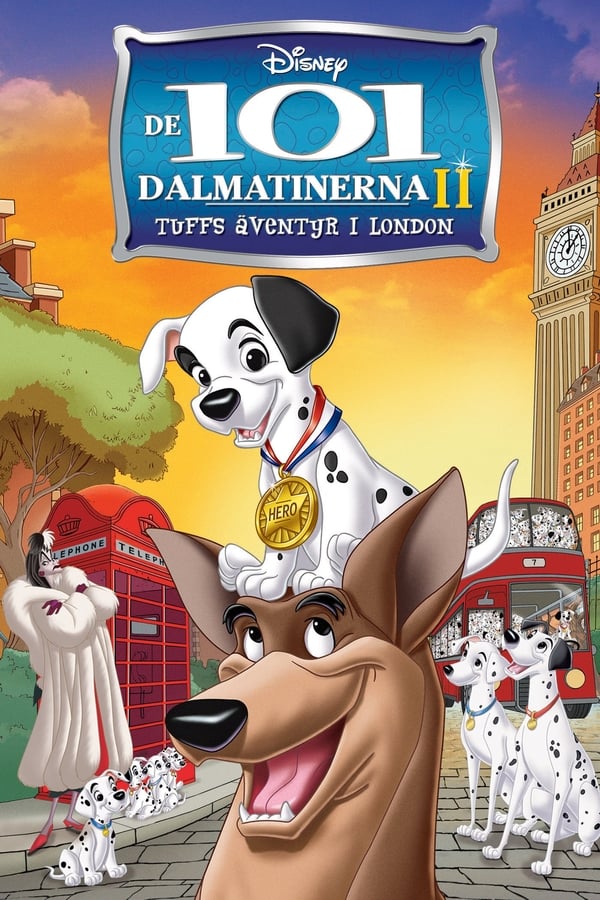 Affisch för De 101 Dalmatinerna II: Tuffs Äventyr I London