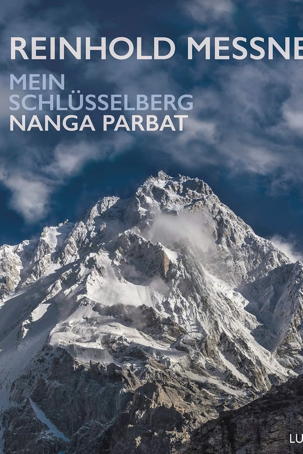Nanga Parbat - Mein Schlüsselberg (2021) — The Movie Database (TMDB)