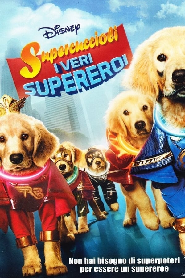 Supercuccioli – I veri supereroi