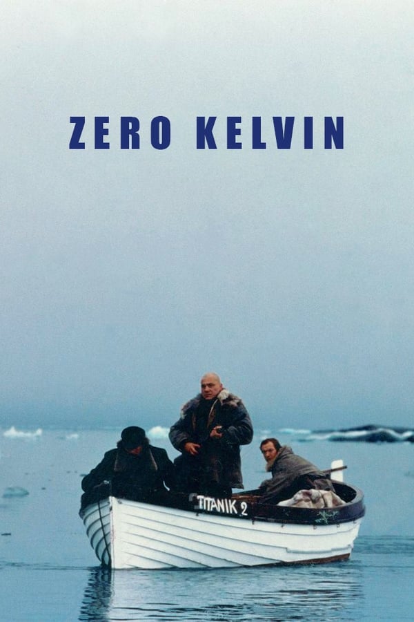 Affisch för Zero Kelvin - Kärlekens Fryspunkt