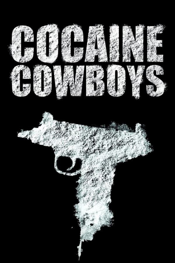 Affisch för Cocaine Cowboys