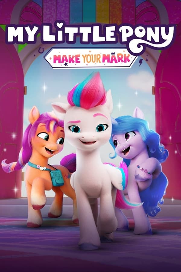 My Little Pony: Make Your Mark 2022 720p HEVC NF HDRip ORG. [Dual Audio] [Hindi or English] x265 MSubs [250MB]