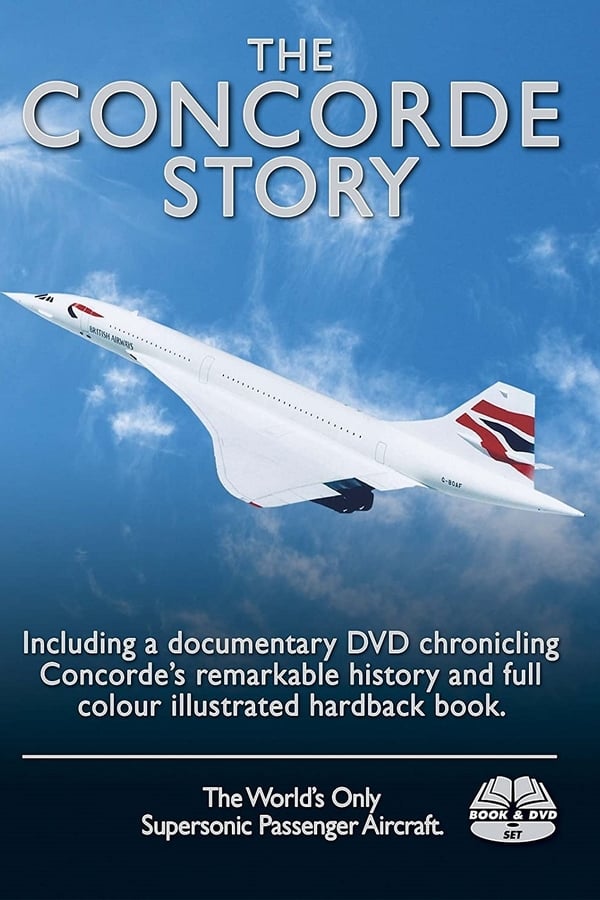 The Concorde Story (2000) — The Movie Database (TMDB)