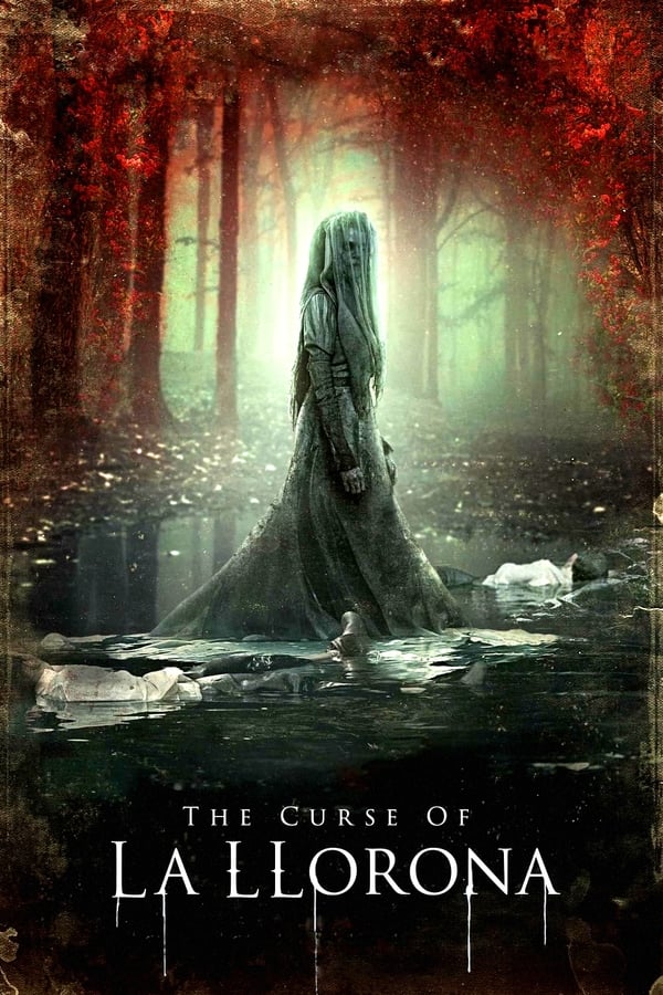 Affisch för The Curse Of La Llorona