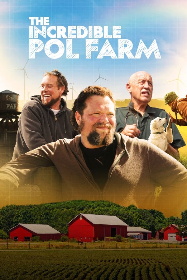 The Incredible Pol Farm