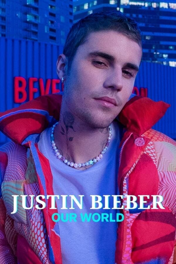 Affisch för Justin Bieber: Our World