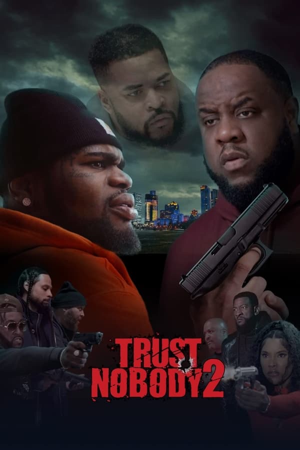 Trust Nobody Still No Trust (2023) HD WEB-Rip 1080p Latino (Line)