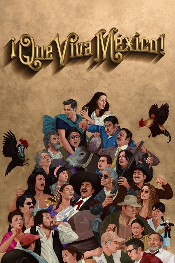 Que viva México (2023) Full HD WEB-DL 1080p Dual-Latino