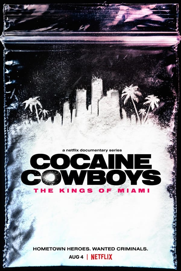 Cocaine Cowboys – The Kings of Miami