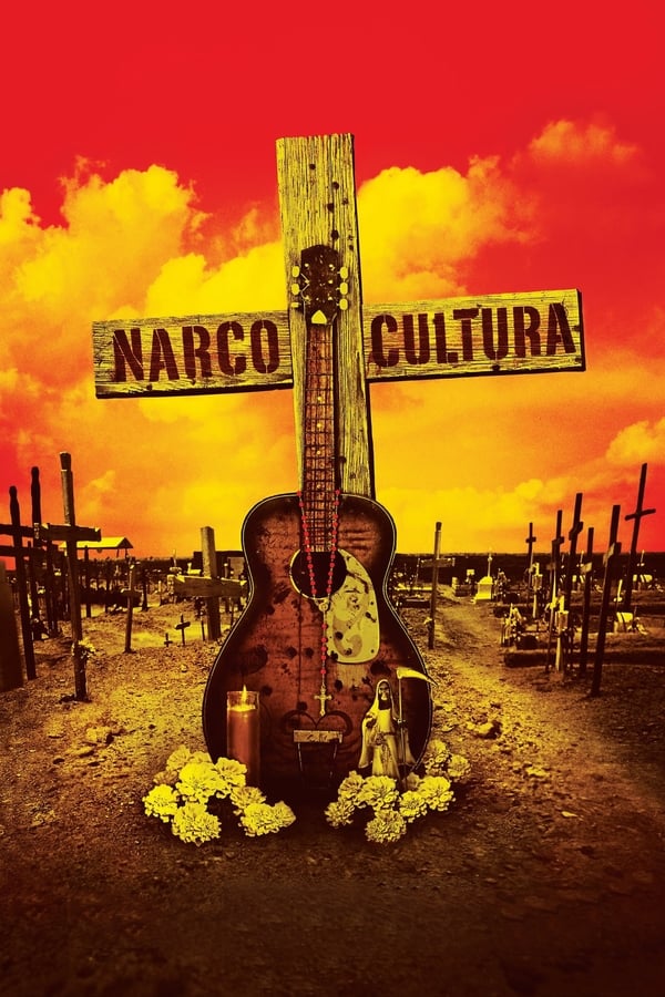 Affisch för Narco Cultura