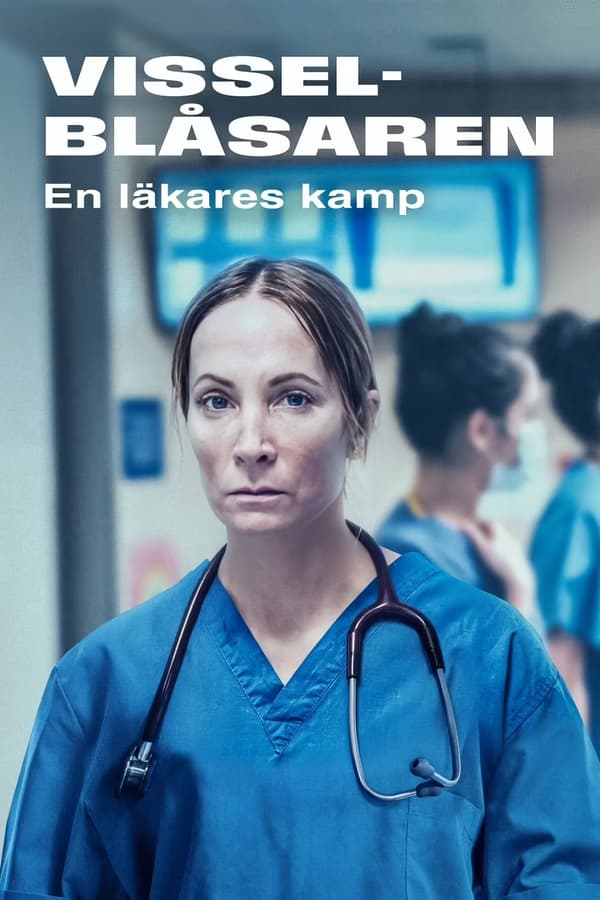 Affisch för Visselblåsaren - En Läkares Kamp