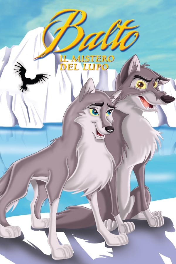 Balto 2 – Il mistero del lupo